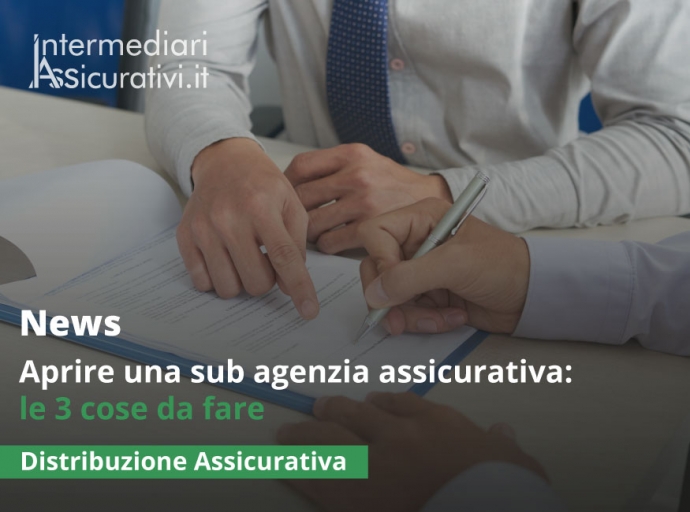 Aprire una sub agenzia assicurativa: le 3 cose da fare
